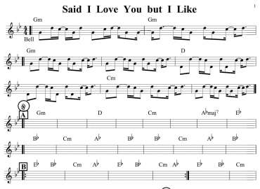 Said I Love You But I Like sheet