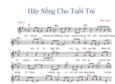 Hãy Sống Cho Tuổi Trẻ sheet có lời 